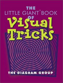 The Little Giant Book of Visual Tricks