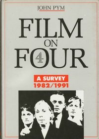 Film on Four 1982/1991: A Survey