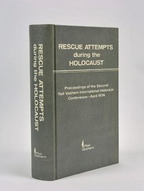 Rescue Attempts During the Holocaust
