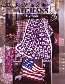 Red, White & Blue Afghans to Crochet