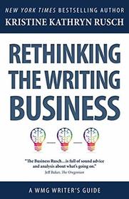 Rethinking the Writing Business: A WMG Writer's Guide