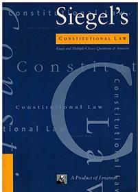 Constitutional Law (Siegel's Series)