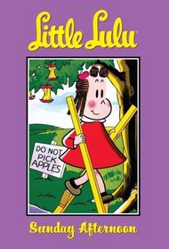Little Lulu Volume 4: Sunday Afternoon (Little Lulu (Graphic Novels))