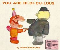 You Are Ri-di-cu-lous