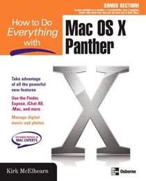 How to Do Everything with Mac OS X Panther (How to Do Everything)