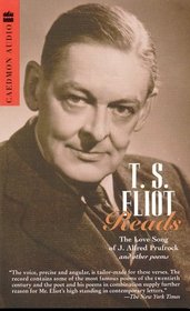 T.S. Eliot Reads: The Love Song of J. Alfred Prufrock and Other Poems