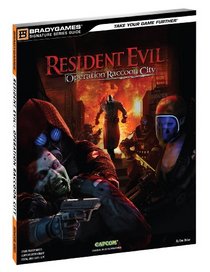 Resident Evil: Operation Raccoon City Signature Series Guide