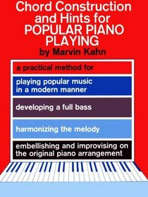 Chord Construction and Hints for Popular Piano Playing