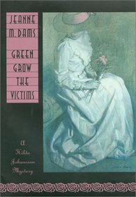 Green Grow the Victims (Hilda Johansson, Bk 3)