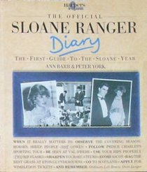 The Official Sloane Ranger Diary: The First Guide to the Sloane Year (Harpers & Queen)