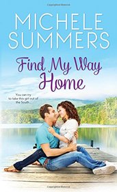 Find My Way Home (Harmony Homecomings, Bk 1)