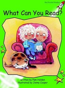 What Can You Read?: Level 4: Early (Red Rocket Readers: Fiction Set A)