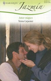 Amor Magico: (Magic Love) (Harlequin Jazmin (Spanish)) (Spanish Edition)