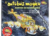 El Autobus Magico Dentro De UN Huracan (Mariposa, Scholastic En Espanol)