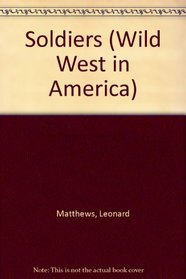 Soldiers (Wild West in America)
