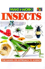 Insects (Make it Work! Science)