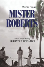 Mister Roberts: A Novel (Classics of Naval Literature)