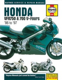 Haynes Repair Manual: Honda VFR750 and 700 V-Fours 1986-1997