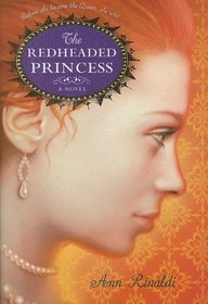 The Redheaded Princess: A Novel