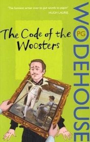 The Code of the Woosters (Jeeves, Bk 7)