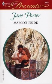 Marco's Pride (Italian Husbands) (Harlequin Presents, No 2375)