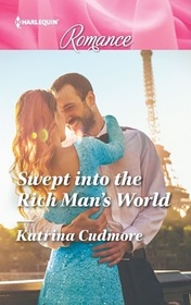 Swept into the Rich Man's World (Harlequin Romance, No 4510) (Larger Print)