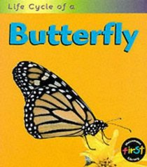 Life Cycle of a Butterfly (Life Cycle of A...)