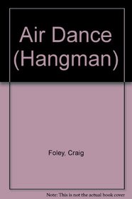 AIR DANCE (Hangman)