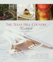 The Texas Hill Country Cookbook: A Taste of Provence
