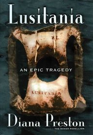 Lusitania : An Epic Tragedy