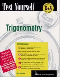 Test Yourself: Trigonometry (Test Yourself (Lincolnwood, Ill.).)
