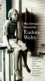 The Optimist's Daughter (Virago modern classics)