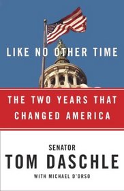 Like No Other Time: The Two Years That Changed America