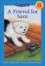 A Friend for Sam (Kids Can Read!)