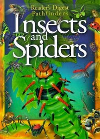 Insects And Spiders (Reader's Digest Pathfinders)