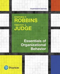 Essentials of Organizational Behavior (14th Edition)