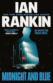 Midnight and Blue (Inspector Rebus, Bk 25)