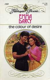 The Colour Of Desire (Harlequin Presents, No 1385)