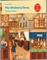 The Medieval Town (Then and There Series)