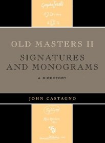 Old Masters II: Signatures and Monograms