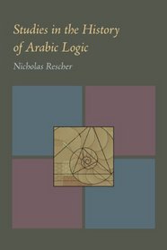 Studies in the History of Arabic Logic
