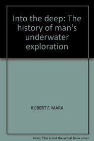 Into the deep: The history of man's underwater exploration