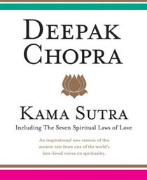 Deepak Chopra: Kama Sutra