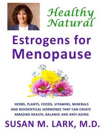 Healthy, Natural Estrogens for Menopause