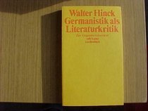 Germanistik als Literaturkritik: Zur Gegenwartsliteratur (Suhrkamp Taschenbuch) (German Edition)
