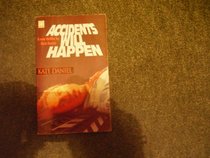 Accidents Will Happen (Fantail)