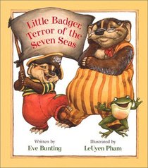 Little Badger, Terror of the Seven Seas (Badger Books)