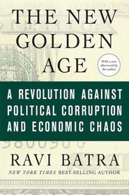 The New Golden Age: A Revolution against Political Corruption and Economic Chaos