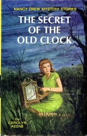 The secret of the old clock (Nancy Drew mystery stories)