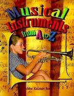 Musical Instruments from A to Z (Alphabasics)
